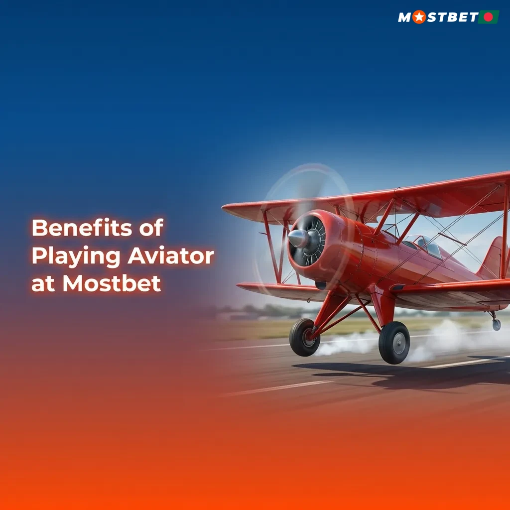 Mostbet Aviator game interface showing crash gaming benefits including 97% RTP, instant deposits, and mobile optimization